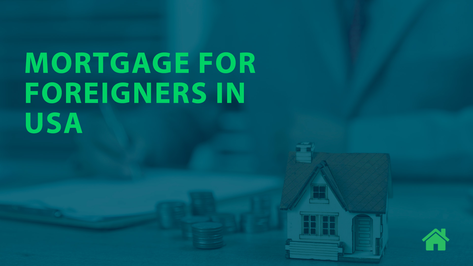 Mortgage for foreigners in usa